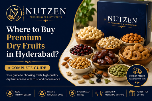Where to Buy Premium Dry Fruits in Hyderabad? A Complete Guide